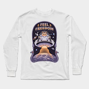 feel the freedom like a cat-stronaut Long Sleeve T-Shirt